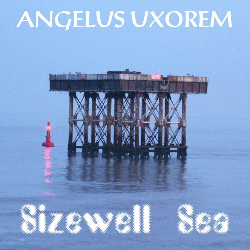 Album cover of the Angelus Uxorem single "Sizewell Sea"